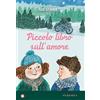 Iperborea Piccolo libro sull'amore