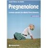 TECNICHE NUOVE Pregnenolone. L'ormone naturale che rallenta l'invecchiamento