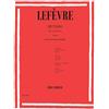Ricordi LEFÈVRE Metodo per Clarinetto | Vol. III Revisione di Alumiro Giampieri | Livello Intermedio Avanzato | Tecnica Studio Esercizi Progressivi Pratica Studenti Insegnanti Conservatorio |Spartito Ricordi