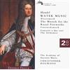 Verve Water Music,Music For The Royal Fireworks Hwv351,Concerti A Due Cori No.1-3