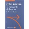 Laterza Il racconto del capo. Berlusconi e Sarkozy