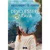 De Agostini Devo essere brava
