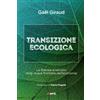 Transizione ecologica, istruzioni per l'uso