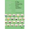 UTET Che traccia hai scelto. Una classe di autrici e autori di nuovo alle prese con il tema di maturità