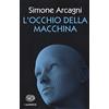 Einaudi L'occhio della macchina