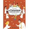 La Comunione scopriamola insieme