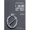 L'Arco e la Corte (Bari) I siluri arrivano dal cielo