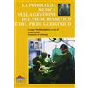 Timeo La podologia medica nella gestione del piede diabetico e del piede geriatrico