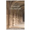 MONDI SEGRETI L'Abbazia dei Misteri Vol.1: 1. Andreas e il ciclo della verità