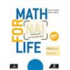 LE MONNIER Math for life. Strumenti per studenti NAI. Per la Scuola media. Con e-book. Con espansione online