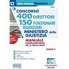 Edizioni Simone Concorso 400 Direttori e 150 Funzionari Giudiziari Ministero Della Giustizia - Manuale Complementare per la preparazione alla Prova Orale - Con Espansioni Online