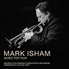 SILVA SCREEN Mark Isham - Music For Film