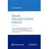 CEDAM Manuale dell'esecuzione forzata