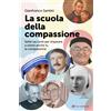 La scuola della compassione