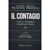 Laterza Il contagio. Come la 'ndrangheta ha infettato l'Italia