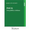 STUDIUM Pascal. Una politica cristiana