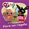 Giunti Psychometrics Fare un regalo. Bing. Ediz. a colori