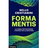 Il Mulino Forma mentis. La corsa per decifrare i pensieri delle macchine