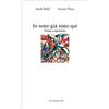 Ipermedium Libri Io sono già stato qui. Fiction e ripetizione.