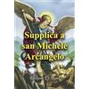 Edizioni Segno Supplica a san Michele arcangelo