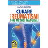 Macro Edizioni Curare i reumatismi con metodi naturali