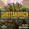 Chandos Dmitri Shostakovich: Symphony No. 2 'To October'; Symphony No. 5