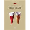 Giunti Psychometrics Zero gradi