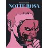 Coconino Press Notte rosa