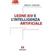 Leone XIV e l'intelligenza artificiale