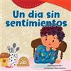 Dona Herweck Rice Un día sin sentimientos (Tascabile) Exploration Storytime