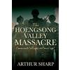 Arthur Sharp The Hoengsong Valley Massacre (Tascabile)