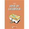 Feltrinelli Uova di lucertola
