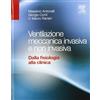 Elsevier Ventilazione meccanica invasiva e non invasiva. Dalla fisiologia alla clinica