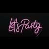 Ad Trend Insegna Neon LED "Let's Party" 18 x 40 Cm Decorazione Luminosa da Parete