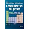 EGEA I comunicatori del futuro. Business, human, tech: la tavola delle competenze 2035