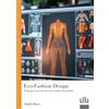 UTET Università Eco-Fashion Design. Progettare per un sistema moda sostenibile