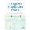 edb Il segreto di una vita felice. Itinerario per coppie con il libro di Tobia