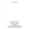 Anteferma Edizioni Salvatore Viganò. «Prometeo». «Libretto del ballo» (1813) con tutti i testi della polemica