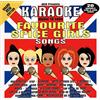 AVID Karaoke To Y. Fav. Spice Girls