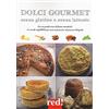 Red Edizioni Dolci gourmet senza glutine e senza lattosio