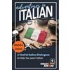 Dialog Abroad Books Adventures in Italian: 1000+ Lines of Useful Italian Dialogues to Help You Learn Italian