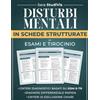 Safe Publishing Disturbi mentali in schede strutturate: decisioni diagnostiche accurate senza confusione, diagnosi differenziale chiara e uso sicuro dei criteri. Per esami e tirocinio