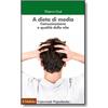 A dieta di media