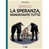 Editoriale Cosmo La speranza, nonostante tutto. Spirou (Vol. 3)