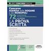 Edizioni Simone Concorso Agenzia delle Dogane e dei Monopoli 72 Funzionari Tecnico-professionali cod. ADM/ING - La Prova Scritta