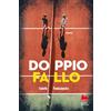 Gallucci Doppio fallo