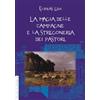 Anguana Edizioni La magia delle campagne e la stregoneria dei pastori