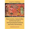 George W E Nick Resurrection, Immortality, and Eternal Life in Inter (Tascabile)