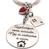 Handmade Portachiavi - Idea regalo nuova casa - Portachiavi acciaio - Portachiavi casa - Qualunque cosa accada noi ci vediamo a casa - Portachiavi convivenza