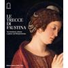 Skira Le trecce di Faustina. Acconciature, donne e potere nel Rinascimento. Ediz. a colori